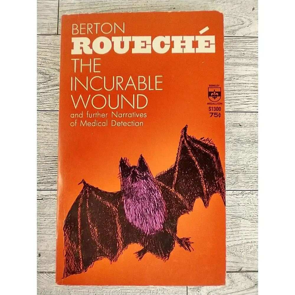 The Incurable Wound Berton Roueché 1966‎ Berkley Medallion Vtg Medical Paperback